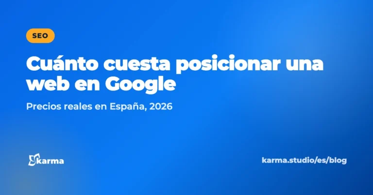 Portada del artículo «Cuánto cuesta posicionar una web en Google en 2026», de Karma Studio