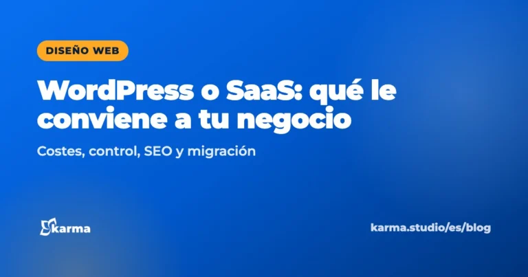 Portada del artículo «WordPress vs SaaS: qué le conviene a tu negocio», de Karma Studio